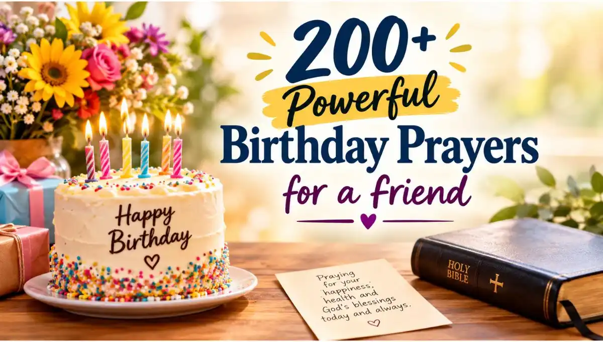 200+ Powerful Birthday Prayers for a Friend